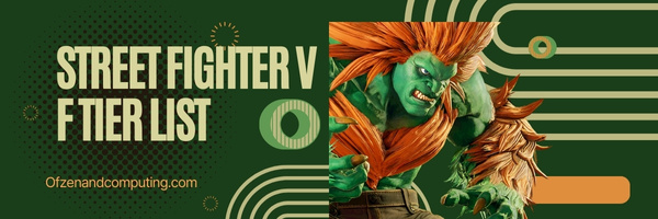 Street Fighter V F Tier List (2023)