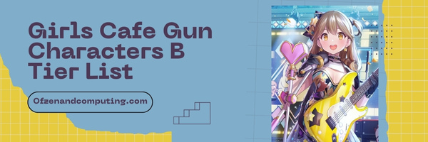 Girls Cafe Gun Characters B Tier List (2025)