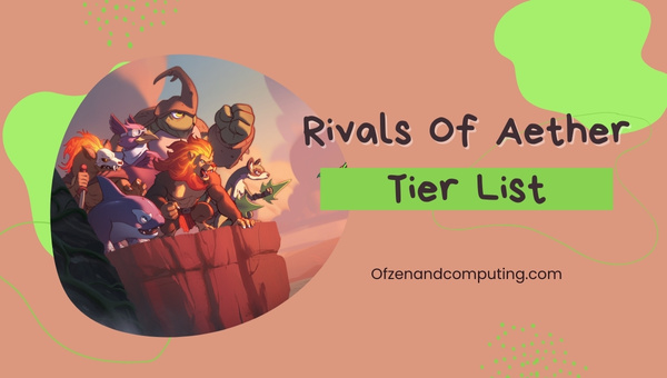 Rivals Of Aether Tier List (2023)