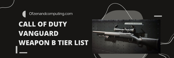 Call of Duty Vanguard Weapon B Tier List (2025)