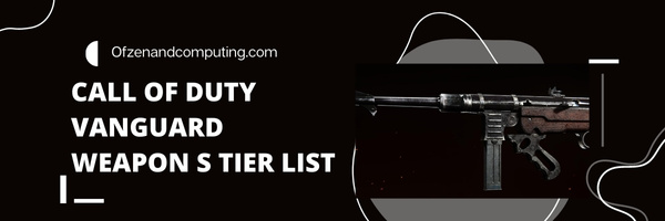 Call of Duty Vanguard Weapon S Tier List (2025)
