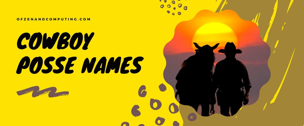 Cowboy Posse Names (2025)