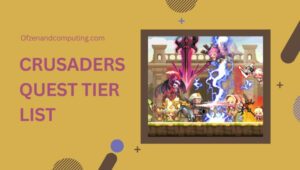 Crusaders Quest Tier List ([nmf] [cy]) Best Heroes / Champions