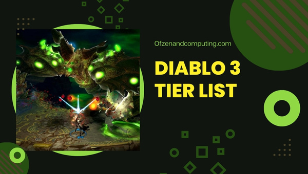 Diablo 3 Tier List (June 2025)
