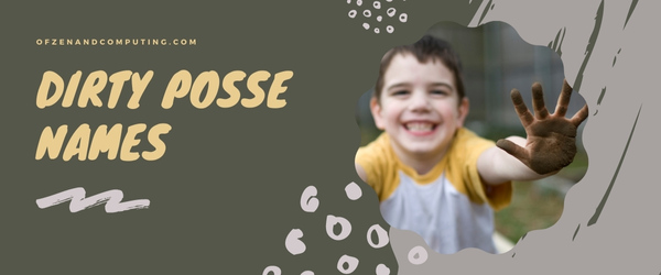 Dirty Posse Names (2025)