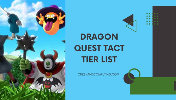 Dragon Quest Tact Tier List (June 2025)