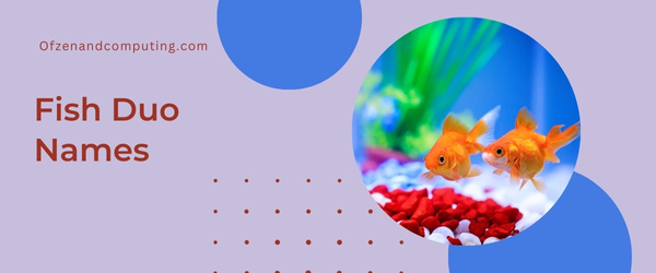 Fish Duo Names (2025)
