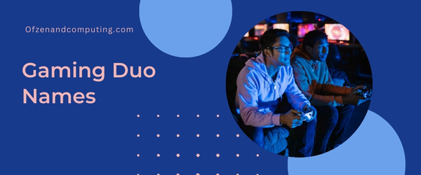 Gaming Duo Names (2025)