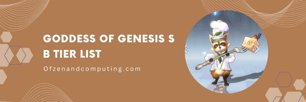 Goddess Of Genesis S B Tier List (2025)