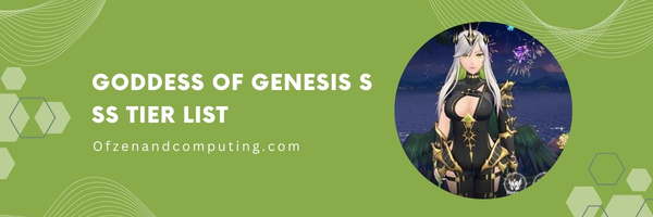 Goddess Of Genesis S SS Tier List (2025)
