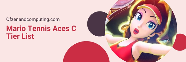 Mario Tennis Aces C Tier List (2025)