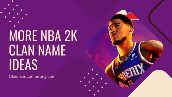 More NBA 2K Clan Names Ideas (2025)
