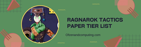 Ragnarok Tactics Paper Tier List (2025)