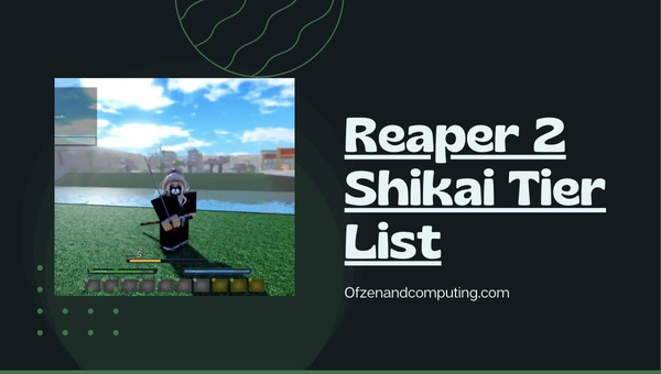 Reaper 2 Shikai Tier List (June 2025)