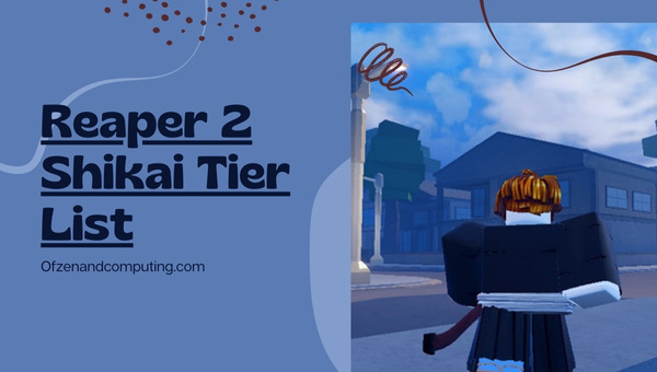 Reaper 2 Shikai Tier List ([nmf] [cy]) Best Shikai Ranked