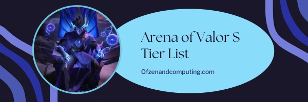 Arena of Valor S Tier List (2025)