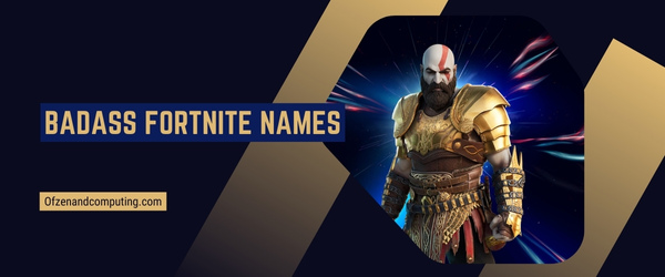 Badass Fortnite Names 2025 (Usernames)
