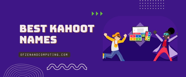 Best Kahoot Names (2025)