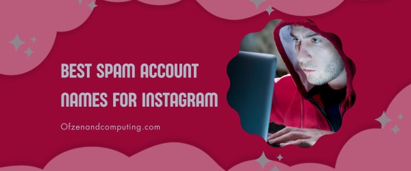 Best Spam Account Names for Instagram (2025)