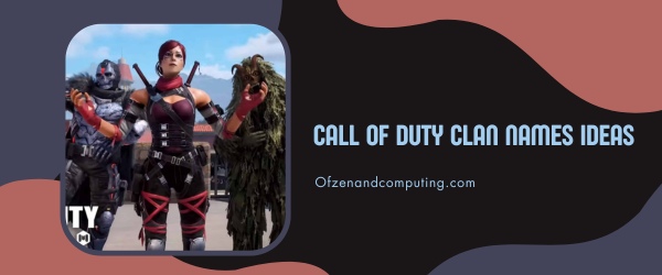 Call Of Duty Clan Names Ideas 2025 (COD)