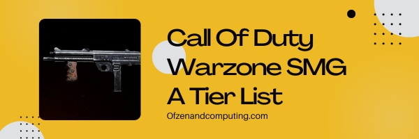 Call Of Duty Warzone SMG A Tier List (2025)