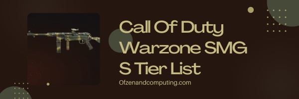 Call Of Duty Warzone SMG S Tier List (2025)