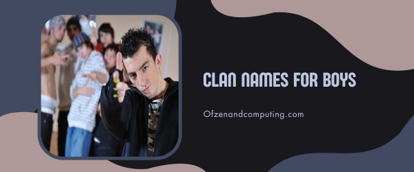 Clan Names For Boys 2025 (Unique)