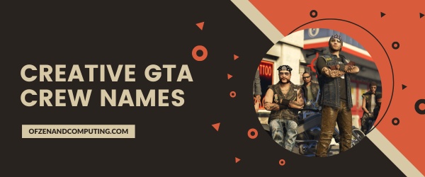 Creative GTA Crew Names Ideas (2025)