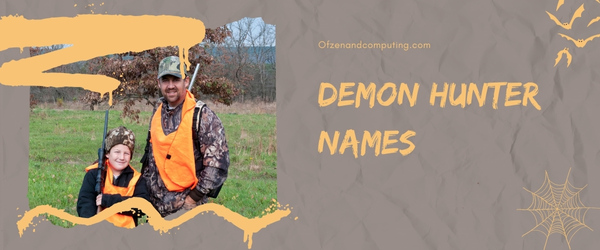 Demon Hunter Names (2025)