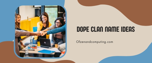Dope Clan Names Ideas (2025)