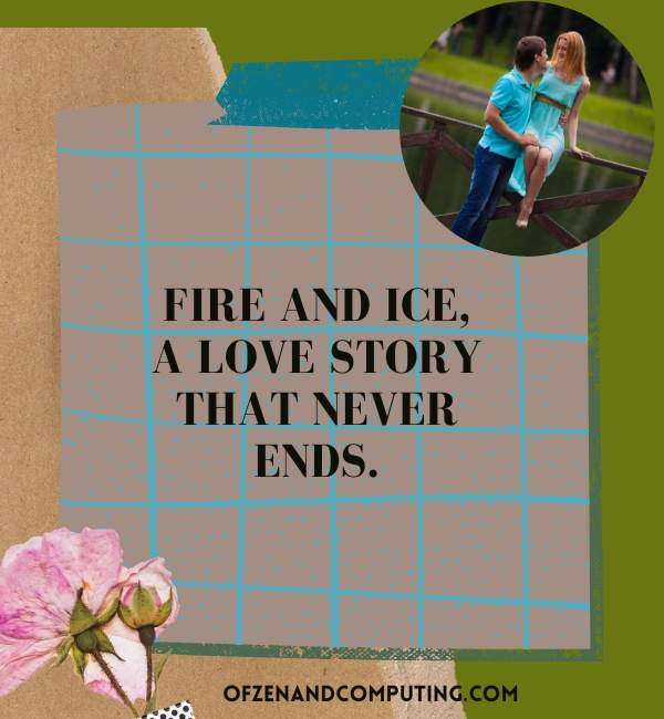 Fire And Ice Captions For Instagram (2025)