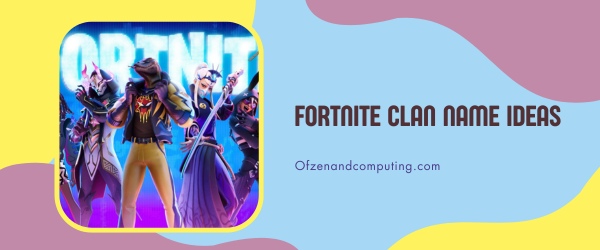 Fortnite Clan Names Ideas (2025)