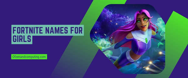 Fortnite Names For Girls 2025 (Usernames)