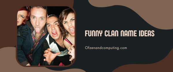 Funny Clan Names Ideas (2025)