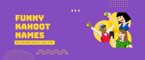 Funny Kahoot Names 1