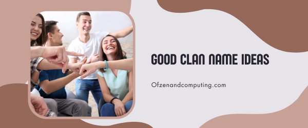 Good Clan Names Ideas (2025)