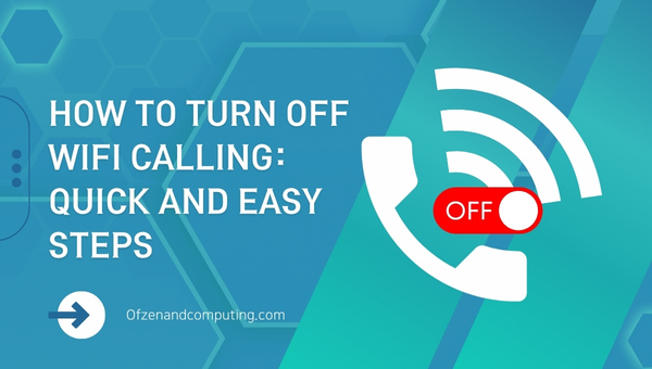 How to Turn Off WiFi Calling on Different Devices [Quick & Easy]