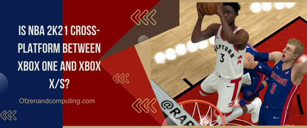 Is NBA 2K21 Cross-Platform Between Xbox One and Xbox X/S?