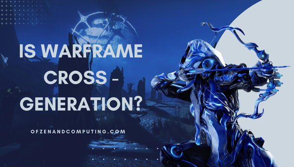 Is Warframe Cross-Generation in 2025?