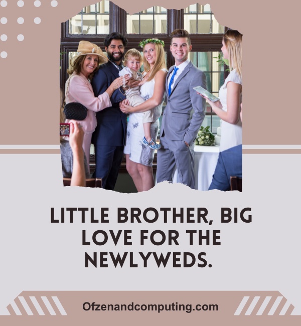 Little Brother Wedding Captions For Instagram (2025)
