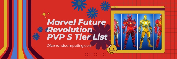Marvel Future Revolution PVP S Tier List (2025)