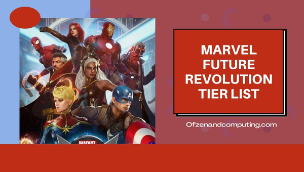 Marvel Future Revolution Tier List (June 2025)