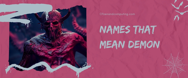 Names That Mean Demon (2025)
