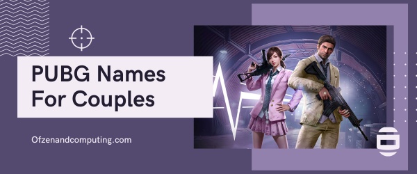 PUBG Names For Couples