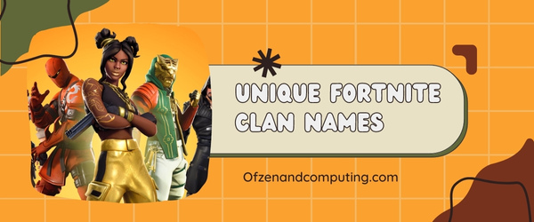 Unique Fortnite Clan Names Ideas (2025)