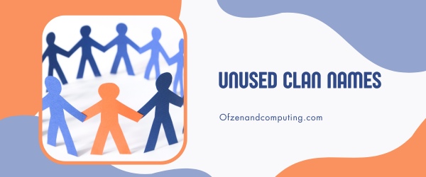 Unused Clan Names 2025 (Not Taken)