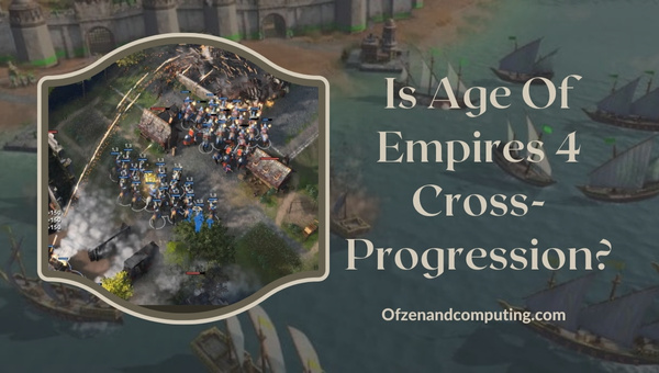 Is Age Of Empires 4 Cross-Progression in 2025?