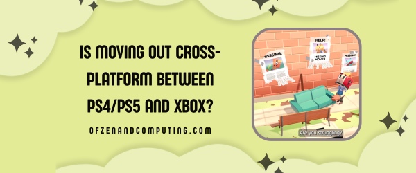 Is Moving Out Cross-Platform Between PS4/PS5 and Xbox?