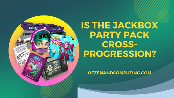 Is The Jackbox Party Pack Cross-Progression in 2025?