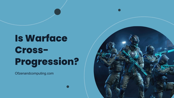 Is Warface Cross-Progression in 2025?